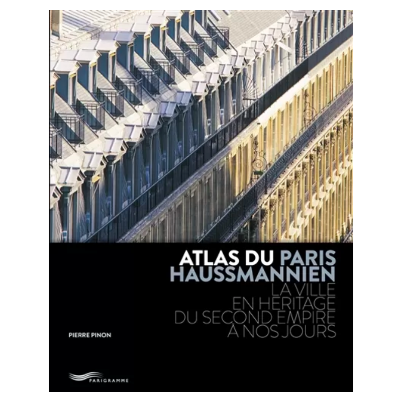 Atlas du Paris haussmannien